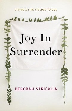 Joy in Surrender - Stricklin, Deborah