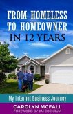 From Homeless to Homeowner in 12 Years