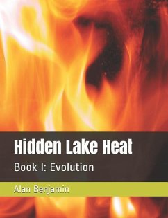 Hidden Lake Heat - Benjamin, Alan