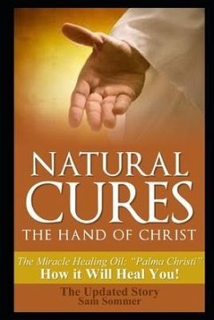 Natural Cures - The Hand of Christ - Sommer Mba, Sam