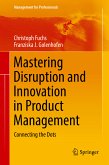 Mastering Disruption and Innovation in Product Management (eBook, PDF)