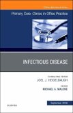 Infectious Disease, An Issue of Primary Care: Clinics in Office Practice