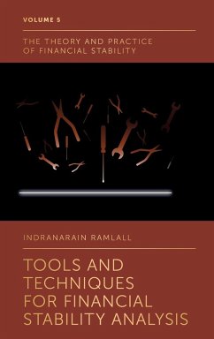 Tools and Techniques for Financial Stability Analysis - Ramlall, Indranarain