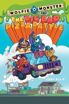 Cover Wolfie Monster and the Big Bad Pizza Battle: A Graphic Novel