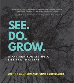 See. Do. Grow. - Tomlinson, Justin; Schumacher, Jenny