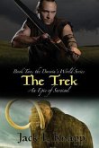 The Trek: An Epic of Survival