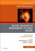 Recent Advances in Management of Heart Failure, an Issue of Heart Failure Clinics