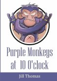 Purple Monkeys at 10 O'clock