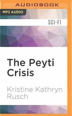 The Peyti Crisis - Rusch, Kristine Kathryn
