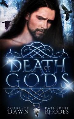 Death of Gods - Rhodes, Katherine; Dawn, Scarlett