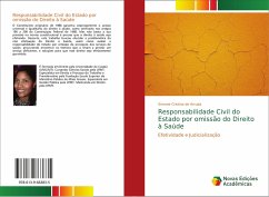 Responsabilidade Civil do Estado por omissão do Direito à Saúde - Arruda, Simone Cristina de