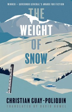 The Weight of Snow - Guay-Poliquin, Christian