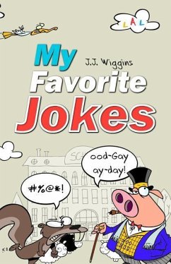 My Favorite Jokes - Wiggins, J. J.