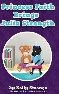 Princess Faith Brings Julia Strength - Strenge, Kelly