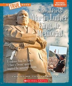 Martin Luther King, Jr. Memorial (a True Book: National Parks) - Taylor-Butler, Christine