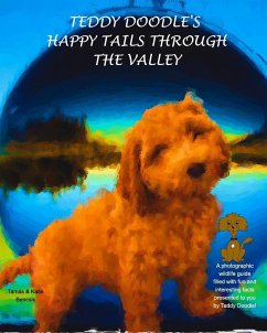 Teddy Doodle's Happy Tails Through The Valley - Tamas; Bencsik, Katie