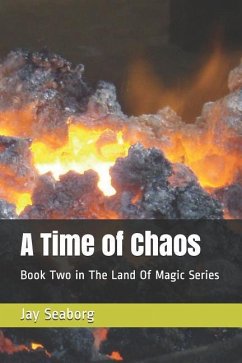 A Time of Chaos - Seaborg, Jay