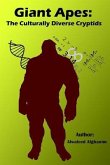 Giant Apes: The Culturally Diverse Cryptids