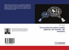 Transnational online public spheres: EU tweets, AU retweets
