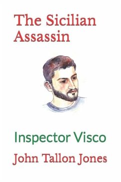 The Sicilian Assassin: Inspector Visco - Tallon Jones, John