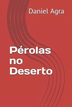 Pérolas no Deserto - Agra, Daniel Da Costa