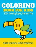 Coloring Book for Kids: 100+ Coloring Pages, Hours of Fun: Animals, planes, trains, castles - coloring book for kids