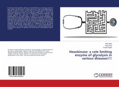 Hexokinase: a rate limiting enzyme of glycolysis in various diseases!!!