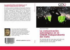 La comunicación estratégica en el CDEAR Independiente del Valle