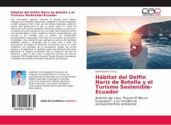 Hábitat del Delfín Nariz de Botella y el Turismo Sostenible-Ecuador