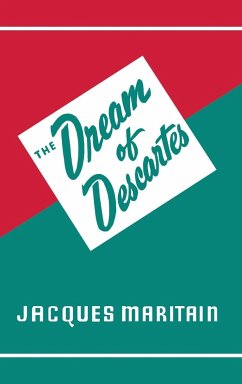 Dream of Descartes - Maritain, Jacques