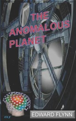 The Anomalous Planet - Flynn, Edward