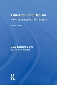 Education and Racism - Leonardo, Zeus; Grubb, W Norton