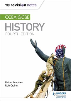My Revision Notes: CCEA GCSE History Fourth Edition - Madden, Finbar; Quinn, Rob