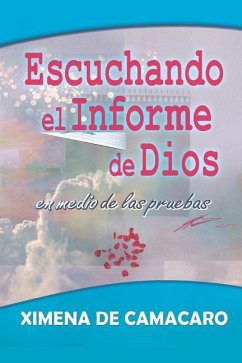 Escuchando el Informe de Dios - Camacaro, Ximena