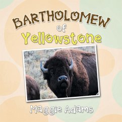 Bartholomew of Yellowstone - Adams, Maggie
