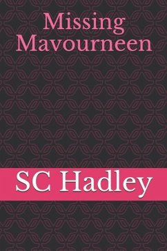Missing Mavourneen - Hadley, Sc