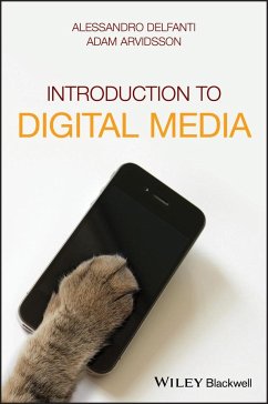 Introduction to Digital Media - Delfanti, Alessandro; Arvidsson, Adam