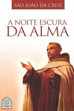 A Noite Escura da Alma - Da Cruz, São João