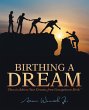 Birthing a Dream - Bild 1