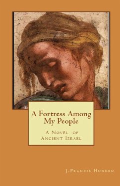 A Fortress Among My People - Hudson, J Francis