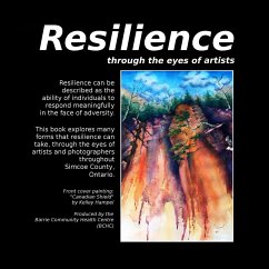 Resilience, Through the eyes of artists - Health Centre, Barrie Community