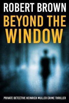 Beyond the Window - Brown, Robert