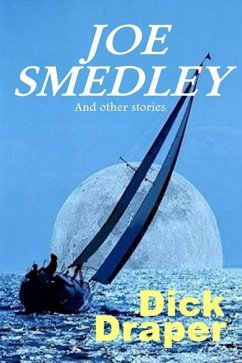 Joe Smedley and Other Stories - Draper, Dick