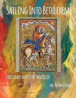 Sailing Into Bethlehem - Harvey, Myanna