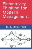 Elementary Thinking for Modern Management