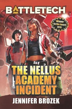 BattleTech: The Nellus Academy Incident - Brozek, Jennifer