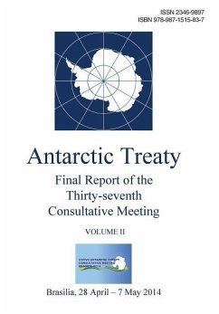 Final Report of the Thirty-seventh Antarctic Treaty Consultative Meeting - Volume II - Consultative Meeting, Antarctic Treaty