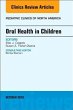 Oral Health in Children, an Issue of... - Bild 1