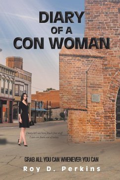 Diary of a Con Woman - D. Perkins, Roy