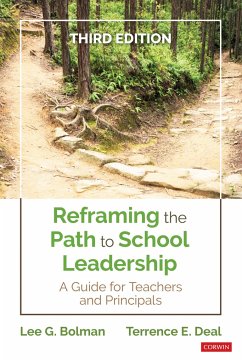 Reframing the Path to School Leadership - Bolman, Lee G.;Deal, Terrence E.